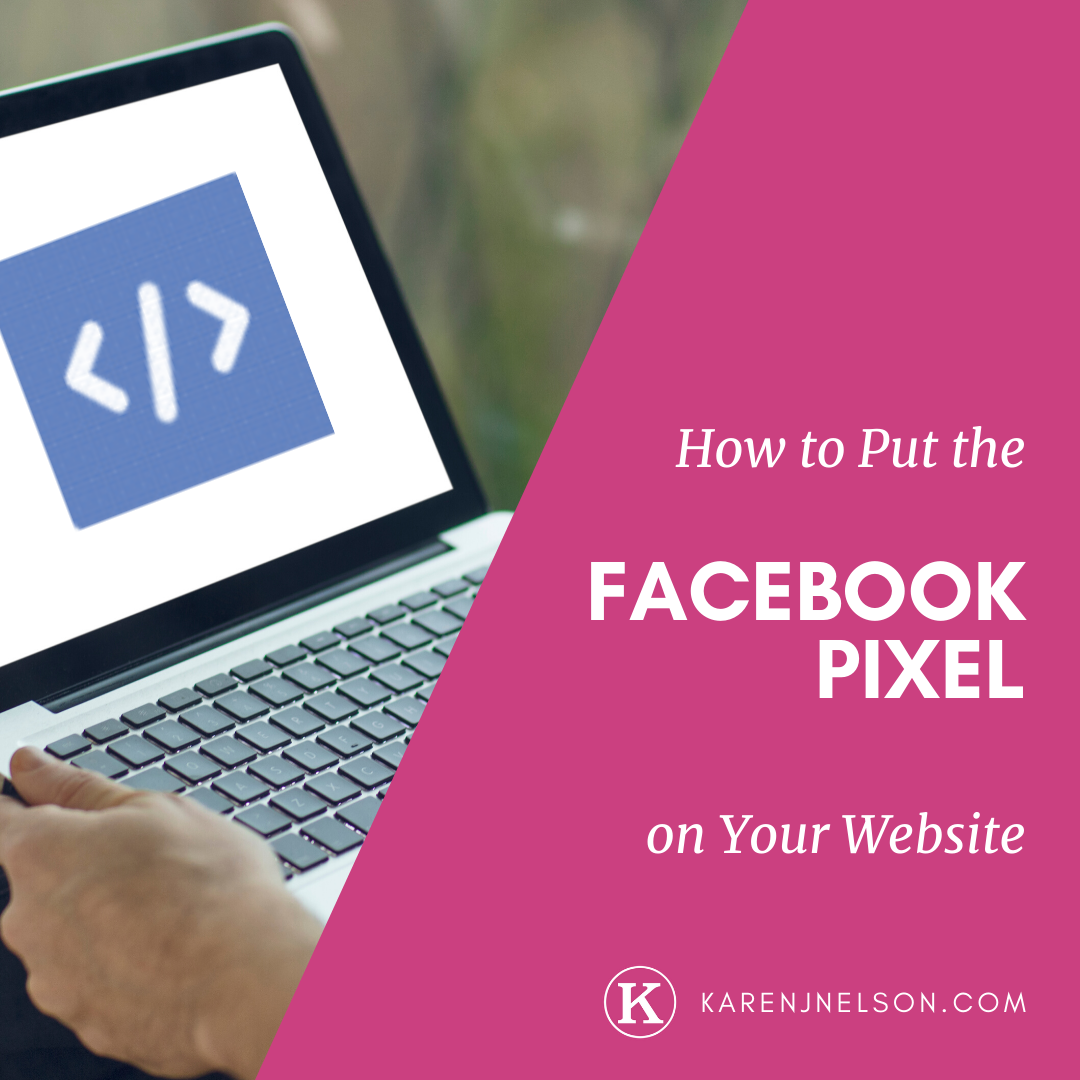 How to Put the Facebook Pixel on Your Website